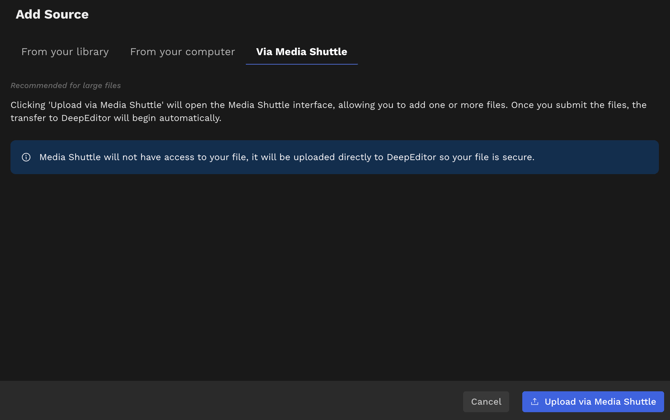 Add Source via Media Shuttle